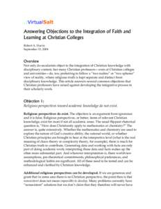 .:VirtualSalt  Answering Objections to the Integration of Faith and Learning at Christian Colleges Robert A. Harris September 13, 2004