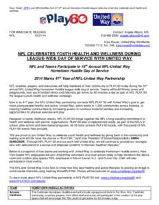 Easy Tweet: .@NFL and @UnitedWay kick off 16th annual Hometown Huddle league-wide day of service, celebrate youth health and wellness FOR IMMEDIATE RELEASE NFL[removed]