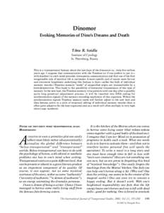 Dinomor Evoking Memories of Dino’s Dreams and Death Tõnu R. Soidla Institute of Cytology St. Petersburg, Russia