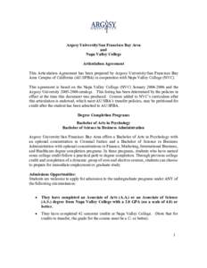 Argosy University/San Francisco Bay Area and Napa Valley College Articulation Agreement This Articulation Agreement has been prepared by Argosy University/San Francisco Bay Area Campus of California (AU/SFBA) in cooperat