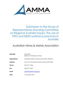 Submission to the House of Representatives Standing Committee on Regional Australia Inquiry: The use of FIFO and DIDO workforce practices in Australia Australian Mines & Metals Association