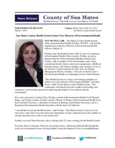 FOR IMMEDIATE RELEASE March 3, 2014 Contact: Robyn Thaw[removed]San Mateo County Health System