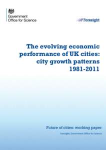 The evolving economic performance of UK cities: city growth patterns[removed]