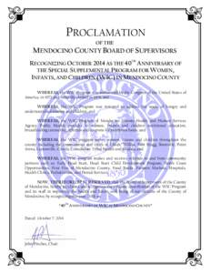 PROCLAMATION OF THE MENDOCINO COUNTY BOARD OF SUPERVISORS RECOGNIZING OCTOBER 2014 AS THE 40TH ANNIVERSARY OF THE SPECIAL SUPPLEMENTAL PROGRAM FOR WOMEN,
