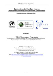 What Governance Programme  Comments on the Prep Com 4 text on “Institutional framework for Sustainable Development” By Rosalie Gardiner, Stakeholder Forum