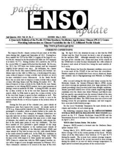 2nd Quarter, 2013 Vol. 19, No. 2  ISSUED: May 2, 2013 A Quarterly Bulletin of the Pacific El Niño/Southern Oscillation Applications Climate (PEAC) Center Providing Information on Climate Variability for the U.S.-Affilia