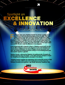 F  or the past seven years, Paybefore Awards® has shined a spotlight on the most innovative and well-executed programs across the globe. With nominations coming in from North and South America, Europe, South Africa, New