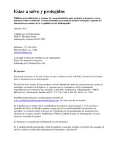 Estar a salvo y protegidos Políticas, procedimientos y normas de comportamiento para proteger a menores y otras personas contra conductas sexuales indebidas por parte de quienes trabajan o ejercen un ministerio en nombr