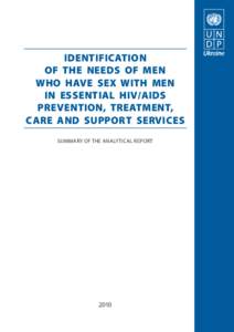 Identification of the Needs of Men Who Have Sex with Men in Essential HIV/AIDS Prevention, Treatment, Care and Support Services
