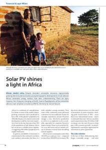 Photo: Steve Woodward/SolarAid  Financial & Legal Affairs Although electricity consumption per capita throughout Africa is just 120 kWh per year, demand for power is growing at an incredible rate. Solar power offers 