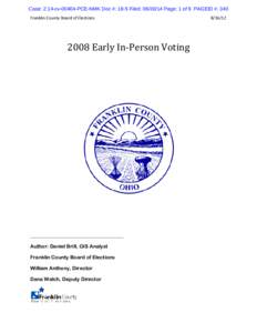 Case: 2:14-cv[removed]PCE-NMK Doc #: 18-5 Filed: [removed]Page: 1 of 9 PAGEID #: 340 Franklin County Board of Elections 2008 Early In-Person Voting  _____________________________________