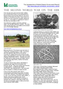 The Leicestershire & Rutland Historic Environment Record http://www.leics.gov.uk/historic_environment_record the SECOND World War on the her Over the past few years we have been adding lots of World War II sites to the L