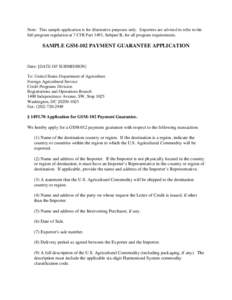 Note: This sample application is for illustrative purposes only. Exporters are advised to refer to the full program regulation at 7 CFR Part 1493, Subpart B, for all program requirements. SAMPLE GSM-102 PAYMENT GUARANTEE