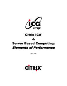 System software / Independent Computing Architecture / Citrix XenApp / Citrix Systems / Thin client / Client–server model / Client-side / Server / Session / Remote desktop / Computing / Software