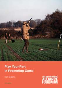 Play Your Part In Promoting Game FACT SHEETS 2010 edition 1