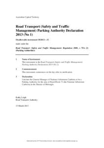 Australian Capital Territory  Road Transport (Safety and Traffic Management) Parking Authority Declaration[removed]No 1) Disallowable instrument DI2013—32