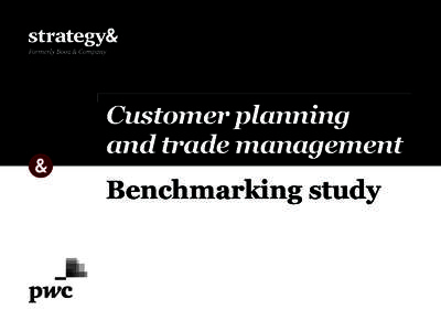 Customer planning and trade management Benchmarking study Contacts Atlanta