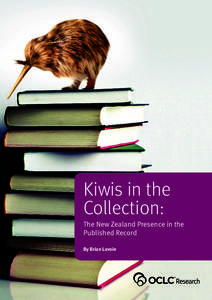 Kiwis in the Collection: The New Zealand Presence in the Published Record By Brian Lavoie