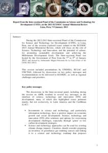 Report from the Inter-sessional Panel of the Commission on Science and Technology for Development (CSTD), on the 2013 ECOSOC Annual Ministerial Review Lima, Peru, 7-9 January 2013 Summary During the[removed]Inter-sessi