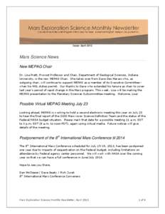 Issue: April[removed]Mars Science News New MEPAG Chair Dr. Lisa Pratt, Provost Professor and Chair, Department of Geological Sciences, Indiana University, is the new MEPAG Chair. She takes over from Dave Des Marais who, as