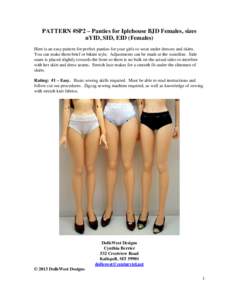 PATTERN #SP2 – Panties for Iplehouse BJD Females, sizes nYID, SID, EID (Females) Here is an easy pattern for perfect panties for your girls to wear under dresses and skirts. You can make them brief or bikini style. Adj