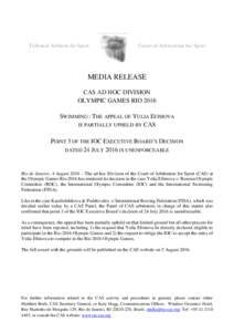 Tribunal Arbitral du Sport  Court of Arbitration for Sport MEDIA RELEASE CAS AD HOC DIVISION