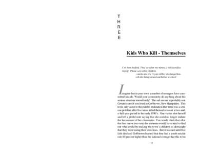 Kids Who Kill - Themselves  T H R E