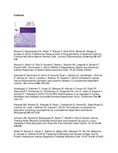 Confocal  Misund K, Baranowska KA, Holien T, Rampa C, Klein DCG, Børset M, Waage A, Sundan AA Method for Measurement of Drug Sensitivity of Myeloma Cells CoCultured with Bone Marrow Stromal Cells. Journal of Bio