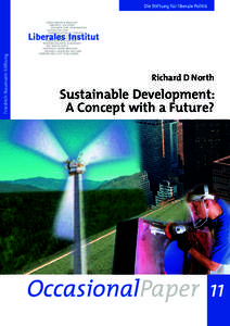 Environmental economics / Sustainable architecture / Sustainable building / Brundtland Commission / Sustainable development / International development / International Institute for Environment and Development / Economic development / Stakeholder Forum for a Sustainable Future / Environment / Sustainability / Environmental social science