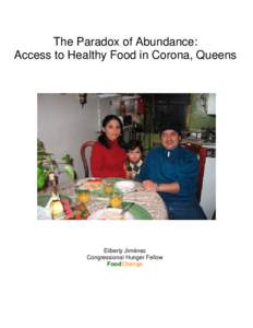 The Paradox of Abundance: Access to Healthy Food in Corona, Queens