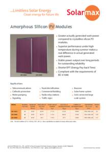 ...Limitless Solar Energy Clean energy for future life Amorphous Silicon PV Modules ●