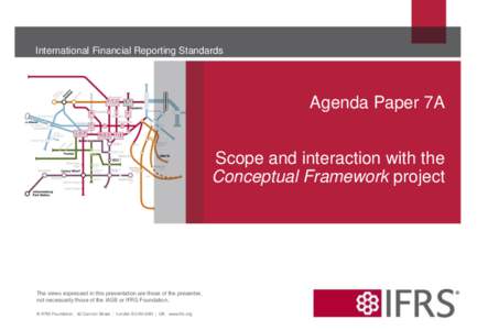 International Financial Reporting Standards  Agenda Paper 7A Scope and interaction with the Conceptual Framework project