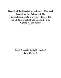 College football / Mike McQueary / Sandusky /  Ohio / Clery Act / United States / Louis Freeh / Penn State sex abuse scandal / Jerry Sandusky / Pennsylvania / The Second Mile / Pennsylvania State University