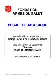 FONDATION ARMEE DU SALUT PROJET PEDAGOGIQUE  Nom du séjour de vacances