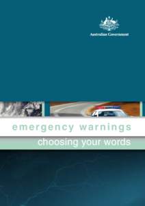 emergency warnings choosing your words emergency warnings choosing your words A reference document on how to construct the wording of emergency