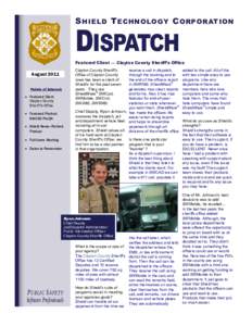 S HIE LD T E C HN OLOGY C ORP ORAT IO N  DISPATCH Featured Client — Clayton County Sheriff’s Office
