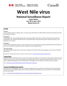 West Nile virus National Surveillance Report English Edition June 30 to July 6, 2013 (Report Week 27)