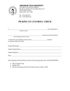 ARKANSAS TECH UNIVERSITY STUDENT ACCOUNTS OFFICE Doc Bryan Student Services Bldg, Room[removed]Coliseum Drive Russellville, AR[removed]Ph: ([removed]