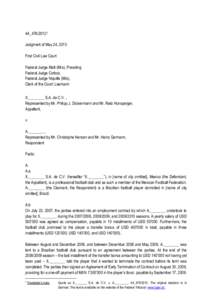 4A_476[removed]Judgment of May 24, 2013 First Civil Law Court Federal Judge Klett (Mrs), Presiding Federal Judge Corboz, Federal Judge Niquille (Mrs),