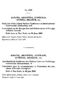 NoALBANIA, ARGENTINA, AUSTRALIA, AUSTRIA, BELGIUM, etc. Final Act of the United Nations Conference on International Commercial Arbitration; and