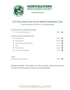 .  WWW.NEWSS.ORG 2015 Dues Notice and Annual Meeting Registration Fees *A late fee will apply after the December 12, 2014 registration deadline*