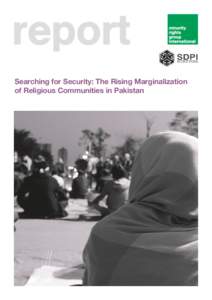 report Searching for Security: The Rising Marginalization of Religious Communities in Pakistan Hazara solidarity protest, Islamabad, 2013. Tanqeed Magazine – www.tanqeed.org.