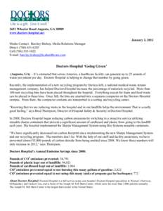 3651 Wheeler Road Augusta, GA[removed]www.doctors-hospital.net January 3, 2012 Media Contact: Barclay Bishop, Media Relations Manager Direct: ([removed]Cell[removed]