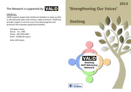 2014 The Network is supported by: ‘Strengthening Our Voices’  VALID Inc.