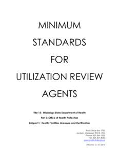 MINIMUM STANDARDS FOR UTILIZATION REVIEW AGENTS Title 15: Mississippi State Department of Health