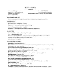 Curriculum Vitae Shan Lu University of Chicago Department of Computer Sciences 1100E 58th St.. Room 257A Chicago, IL[removed]USA