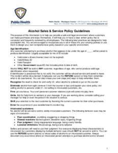 Public Health – Muskegon County • 209 E Apple Ave • Muskegon, MI[removed]Main: [removed] • Fax: [removed] • www.muskegonhealth.net Alcohol Sales & Service Policy Guidelines The purpose of this information i