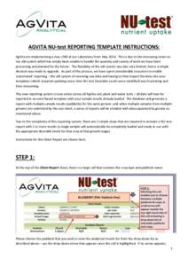 AGVITA NU-test REPORTING TEMPLATE INSTRUCTIONS: AgVita are implementing a new LIMS at our Laboratory from May[removed]This is due to the increasing strain on our old system which has simply been unable to handle the quanti