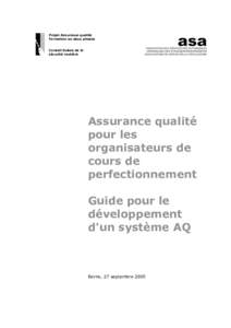 Projet Assurance qualité Formation en deux phases Conseil Suisse de la sécurité routière  Assurance qualité