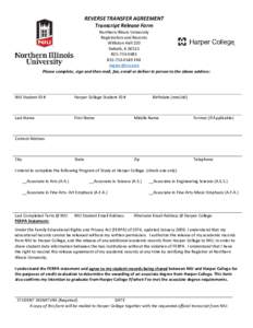 REVERSE TRANSFER AGREEMENT Transcript Release Form Northern Illinois University Registration and Records Williston Hall 220 DeKalb, IL 60115